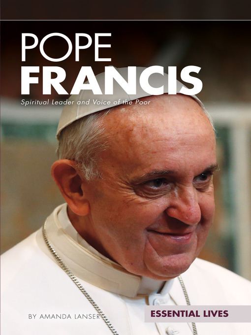 Title details for Pope Francis by Amanda Lanser - Available